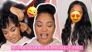 Easy Everyday V-Part Wig Install! No Professional Needed..(Friend Does My Hair) Ft. Unice