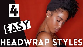 4 Quick & Easy Headwrap Styles For Locs And Loose Natural Hair