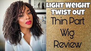 Twist Out/Review On The Thin-Part Wig Kinky Curly (Upgraded U Part Wig)