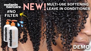 The New Melanin Haircare Multi-Use Softening Leave In Conditioner | Reveal + Demo - Naptural85