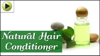 Natural Homemade Hair Conditioner