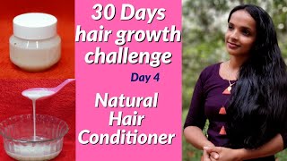 30 Days Hair Growth Challenge Day4♥️Preparation Of Natural Hair Conditioner♥️ Shiny And Smooth Hair
