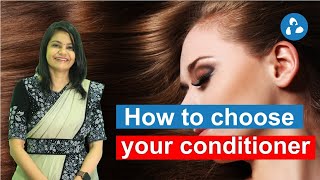 Dermatologist Recommended Hair Care Tips - How To Choose The Right Conditioners