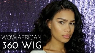 Quick Wig Application W/ Wow African 360 Frontal Wig [Tlw03]