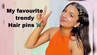My Favourite Trendy Hair Pins