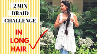 2 Minutes Braid Hairstyle Challenge | With Out Hair Pins | Long Hair Video