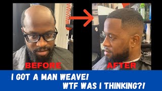 I Got A Man Weave |  Wtf What I Thinking
