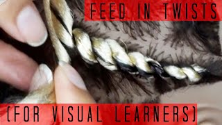 How To Do Feed In Twists | For Visual Learners