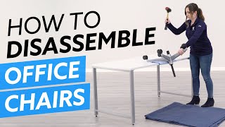 How To Disassemble Office Chairs