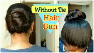 Quick Bun Without Hair Tie || For Beginners