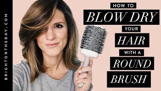 How To Blow Dry Hair With A Round Brush [Lots Of Volume!]