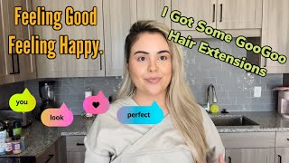 What I Do To Feel Good & Happier | Goo Goo Hair Extensions Try On & Review