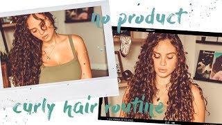 No Product Curly Hair Routine