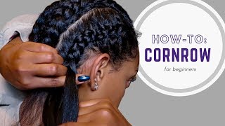 How To: Cornrow Your Own Hair | For Beginners
