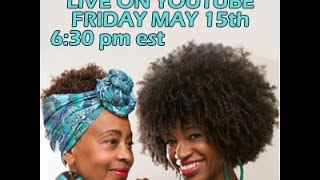 Natural Hair Care Regimen: Ask A Professional! Live 5/15/15 6:30Pm Est