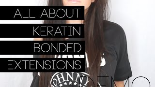 All About | Keratin Bonded Hair Extensions + Demo