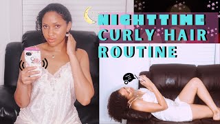 Natural Curly Hair Tutorial | Night Time Routine | Easy Hair Care