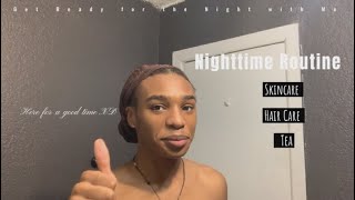 Get Ready For The Night With Me! |Nightime Routine| Skincare + Hair Care + Tea