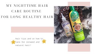 My Nighttime Hair Care Routine For Long Healthy Hair