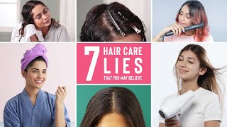 7 Lies About Hair Care You Probably Believe | Dry Hair, Dandruff, Hair Growth & More!