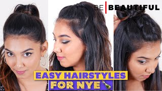 3 Easy Trendy Hairstyles For New Year’S Eve| Party Hairstyle For 2021| Be Beautiful