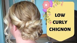 How To Do A Low Curly Chignon Hairstyle - Messy Chignon Tutorial