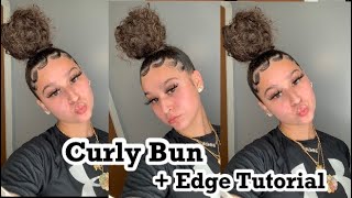 Curly Bun + Edge Tutorial