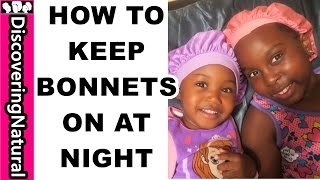 How To Keep Bonnets On At Night | Natural Hair Care Kids #Naturalhair #Kidshair