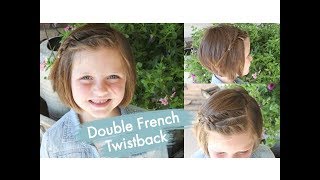 Double French Twistback | Short Hair | Cute Girls Hairstyles
