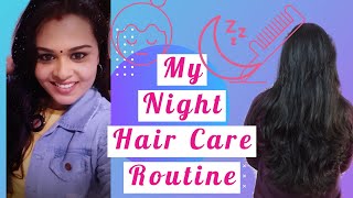 Care Your Hair_My Night Hair Care Routine | Anukhi