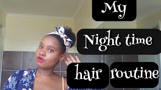 My Night Time Hair Care Routine|How To Take Care Of Your Hair