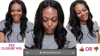 Glueless 5X5 Closure Hd Lace Wig | Beauty Forever | Yay Or Nay?