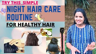 Night Hair Care Routine/ Tips For Hair Growth /Long Hair, Thick Hair &Healthy Hair Naturally/