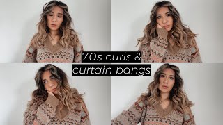 How I Style 70S Curls & Curtain Bangs | Hair Styling Tutorial