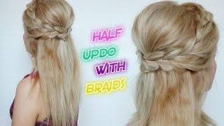 Cute Hairstyle Hair Tutorial Half Updo With Braids | Awesome Hairstyles