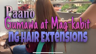 Paano Gumawa At Mag Kabit Ng Hair Extensions