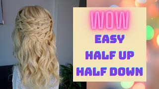 Easy Wavy Half Up Half Down Hair Tutorial - Braided Hairstyles