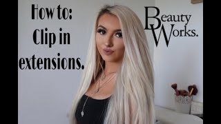 How To: Clip In Hair Extensions | Beauty Works | Double Set Beach Wave.