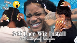 360 Full Lace Wig Install + The Best Lace Glue That'S ✨Waterproof✨ ?? | In Depth | Laurasia And