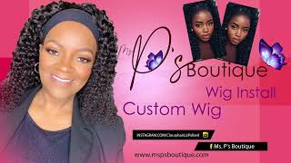 Ms Ps Boutique Custom Wig Install, What Type Of Hair? #Youthfullook