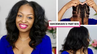 How To: Natural Quickweave/ U-Part Wig