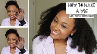 How To Make A Wig With Clip-In Extensions