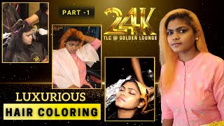 Crazy And Trendy Hair Coloring 2022 | In Tamil | 24K Luxury Salon