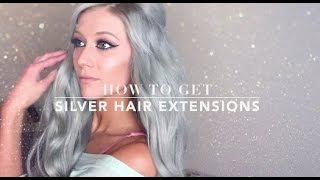 How To Get Grey / Silver Hair Extensions - Luxury For Princess