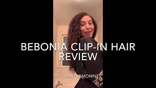 Bebonia Clip- In Curly Hair Review