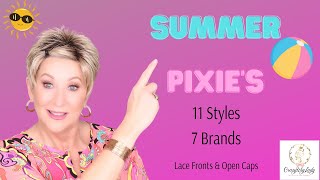 Summer Pixie Wigs | Lace Fronts & Open Caps | 11 Styles From 7 Brands | Discussion Of Each!