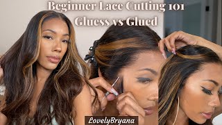 Beginner Lace Cutting 101| Glueless V "Glued" | No Baby Hair W/ Highlights | Lovelybryana