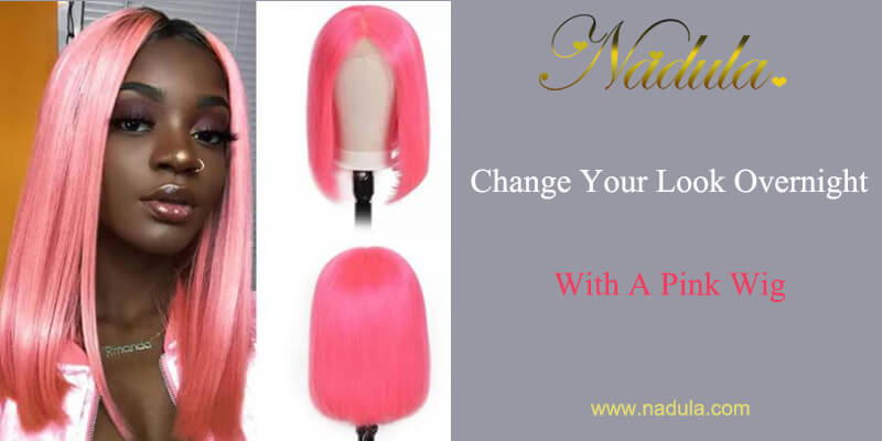Change Your Look Overnight With A Pink Wig