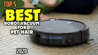 Best Robot Vacuum For Pet Hair (2020) — Top 5 Best