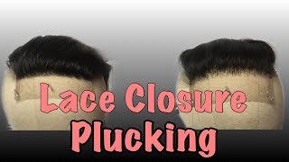 Plucking My Lace Closure Wig
